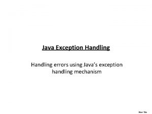 Java Exception Handling errors using Javas exception handling