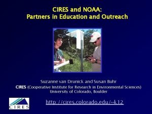 Cires education and outreach
