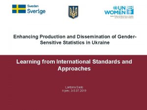 Enhancing Production and Dissemination of Gender Sensitive Statistics