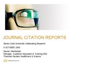 JOURNAL CITATION REPORTS James Cook University Celebrating Research