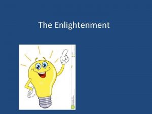 What is the enlightenment