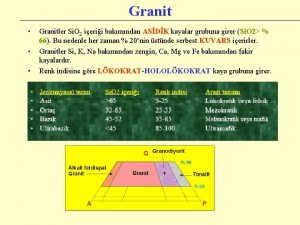 Granit Granitler Si O 2 ierii bakmndan ASDK