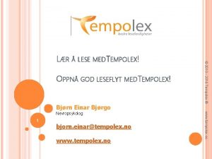 OPPN GOD LESEFLYT MED TEMPOLEX 2010 2016 Tempolex