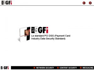Le standard PCI DSS Payment Card Industry Data