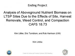 Ending Project Analysis of Aboveground Nutrient Biomass on