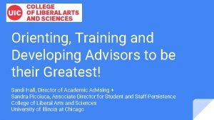 Orienting Training and Developing Advisors to be their