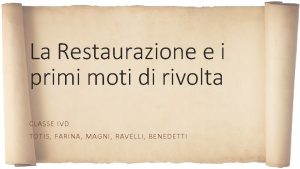 La Restaurazione e i primi moti di rivolta