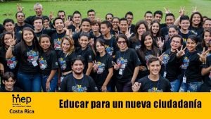 Educar para una nueva ciudadanía costa rica