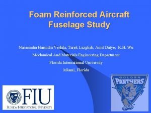 Foam Reinforced Aircraft Fuselage Study Narasimha Harindra Vedala