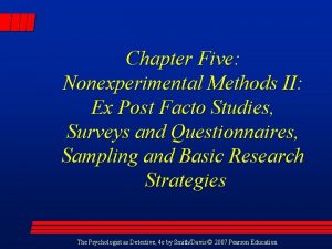 Chapter Five Nonexperimental Methods II Ex Post Facto