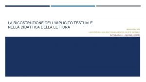 LA RICOSTRUZIONE DELLIMPLICITO TESTUALE NELLA DIDATTICA DELLA LETTURA