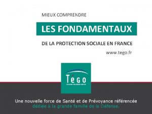 MIEUX COMPRENDRE LES FONDAMENTAUX DE LA PROTECTION SOCIALE