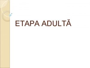 Etapa adulta