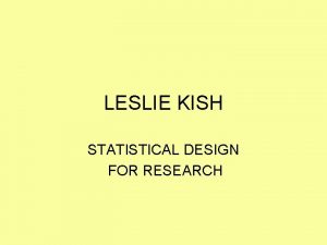 Leslie kish
