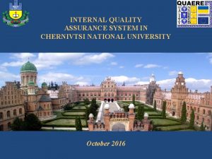 INTERNAL QUALITY ASSURANCE SYSTEM IN CHERNIVTSI NATIONAL UNIVERSITY