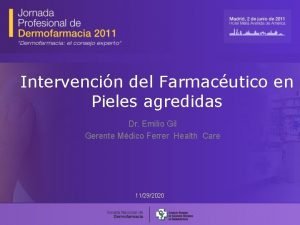 Intervencin del Farmacutico en Pieles agredidas Dr Emilio