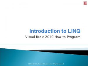 Introduction to LINQ Visual Basic 2010 How to