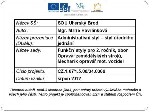 Administrativní styl znaky Administrativní styl znaky
