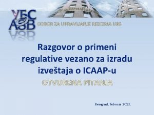 ODBOR ZA UPRAVLJANJE RIZICIMA UBS Razgovor o primeni