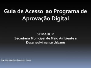 Guia de Acesso ao Programa de Aprovao Digital