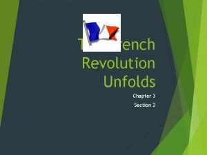 The french revolution unfolds