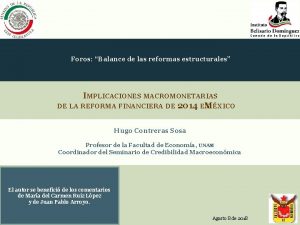 Foros Balance de las reformas estructurales IMPLICACIONES MACROMONETARIAS