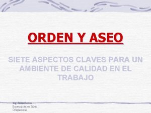 ORDEN Y ASEO SIETE ASPECTOS CLAVES PARA UN