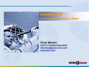 Telefona IP Convergencia de Voz y Datos Vctor