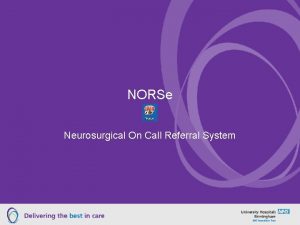 Norse neurosurgery referral