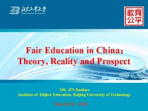 Fair Education in China Theory Reality and Prospect