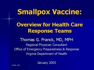 Smallpox Vaccine Overview for Health Care Response Teams