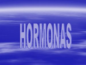 Hormonas esteroideas