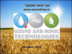 OZONE TECH SIA www ozonalietas lv October 2017