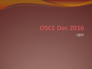 OSCE Dec 2016 QEH Question 1 A gentleman