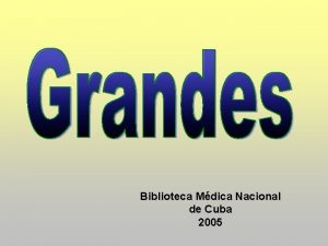 Biblioteca Mdica Nacional de Cuba 2005 Galileo Galileo