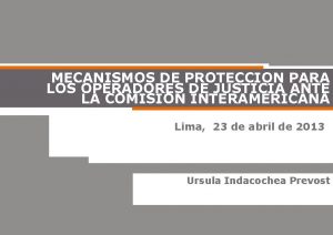 MECANISMOS DE PROTECCION PARA LOS OPERADORES DE JUSTICIA