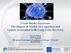 3 Year Stroke Survivors The Impact of Stroke