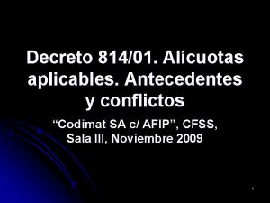 Decreto 81401 Alcuotas aplicables Antecedentes y conflictos Codimat