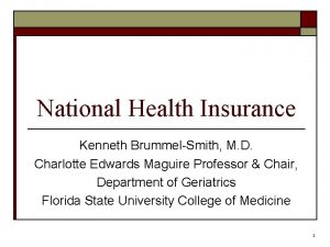 National Health Insurance Kenneth BrummelSmith M D Charlotte