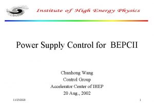 Power Supply Control for BEPCII Chunhong Wang Control