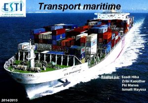 Transport maritime Ralis par Saadi Hiba Zribi Kaouther