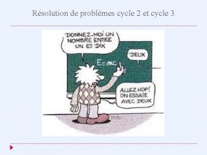 Rsolution de problmes cycle 2 et cycle 3