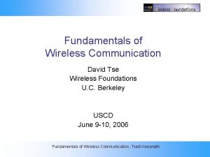 2 The Wireless Channel Fundamentals of Wireless Communication