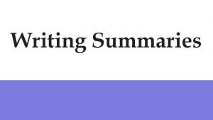 Importance of summary writing