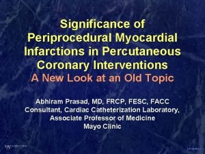 Significance of Periprocedural Myocardial Infarctions in Percutaneous Coronary
