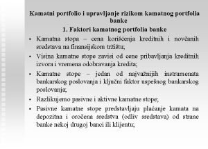 Kamatni portfolio i upravljanje rizikom kamatnog portfolia banke