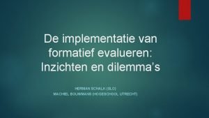 De implementatie van formatief evalueren Inzichten en dilemmas