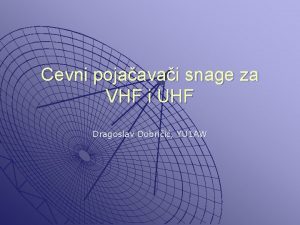Cevni pojaavai snage za VHF i UHF Dragoslav