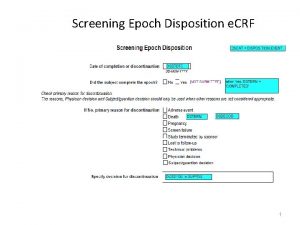 Screening Epoch Disposition e CRF 1 TreatmentRuninFollowup Epoch