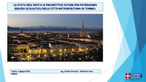 LO STATO DELLARTE E LE PROSPETTIVE FUTURE PER